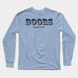 Doors bible quote Long Sleeve T-Shirt